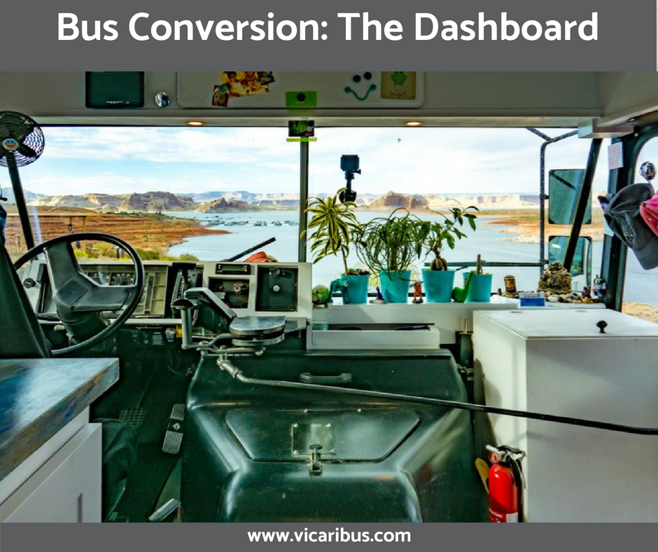 Bus Conversion: The Dashboard
