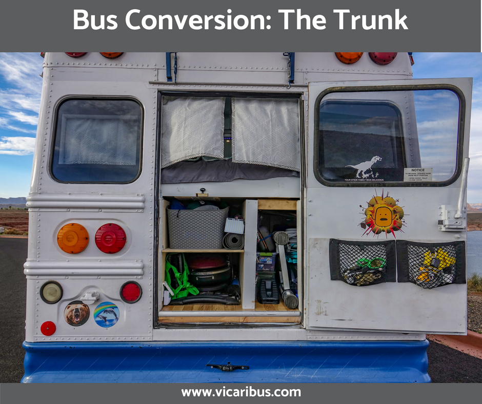 Bus Conversion: The Trunk